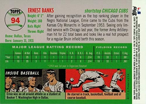 2006 Topps Rookie of the Week #94 Ernie Banks Card de baseball