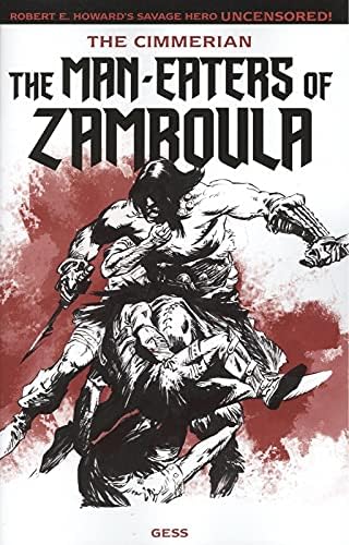 Cimmerian, The: Man-Eaters din Zamboula 1D VF / NM ; Ablaze carte de benzi desenate / Conan