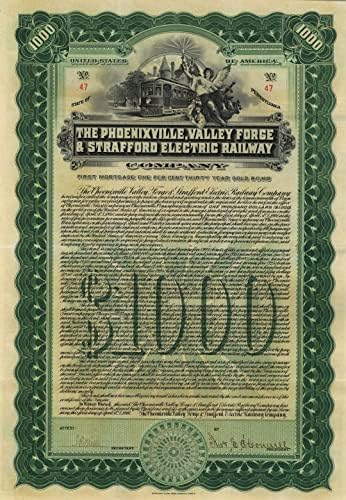 Phoenixville, Valley Forge și Strafford Electric Railway-1.000 de dolari obligațiuni de aur pentru Căile Ferate Necanulate